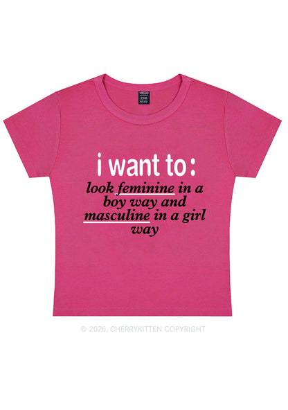 I Want To Feminine Masculine Pride Y2K Baby Tee Cherrykitten