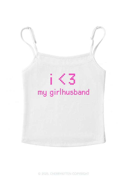I Love My Girlhusband Y2K Spaghetti Strap Cami Cherrykitten