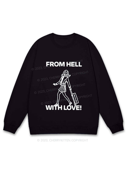 Travel From Hell With Love Y2K Sweatshirt Cherrykitten