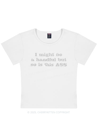 Curvy Rhinestone I Might Be Handful Y2K Baby Tee Cherrykitten