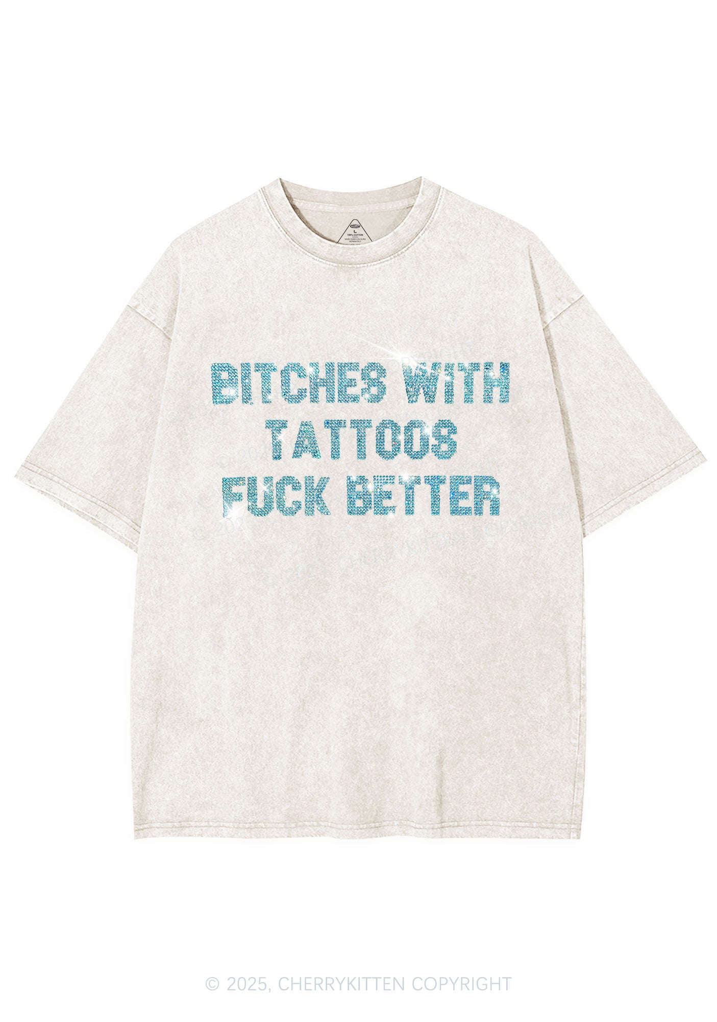 Rhinestone Bxxches With Tattoos Fxxk Better Y2K Shirts Washed Tee Cherrykitten