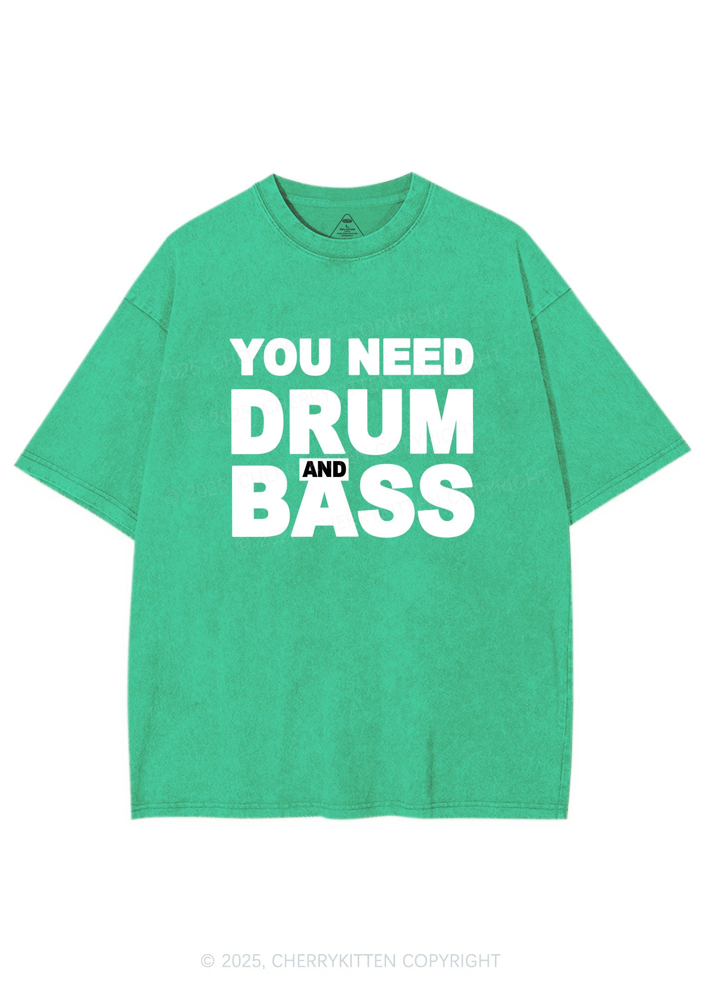 Need Drum And Bass Y2K Shirts Washed Tee Cherrykitten