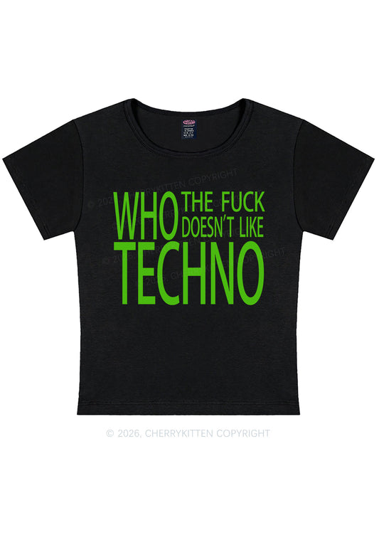 Who Doesnt Like Techno Y2K Baby Tee Cherrykitten