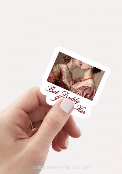 But Daddy I Love Her Lesbian Pride 1pc Y2K Sticker Cherrykitten