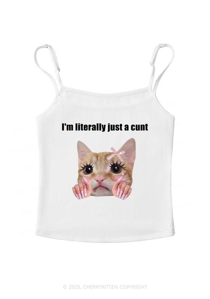 Im Literally Cxxt Y2K Spaghetti Strap Cami Cherrykitten