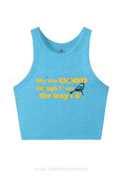 Good To Act Way Y2K Crop Tank Top Cherrykitten