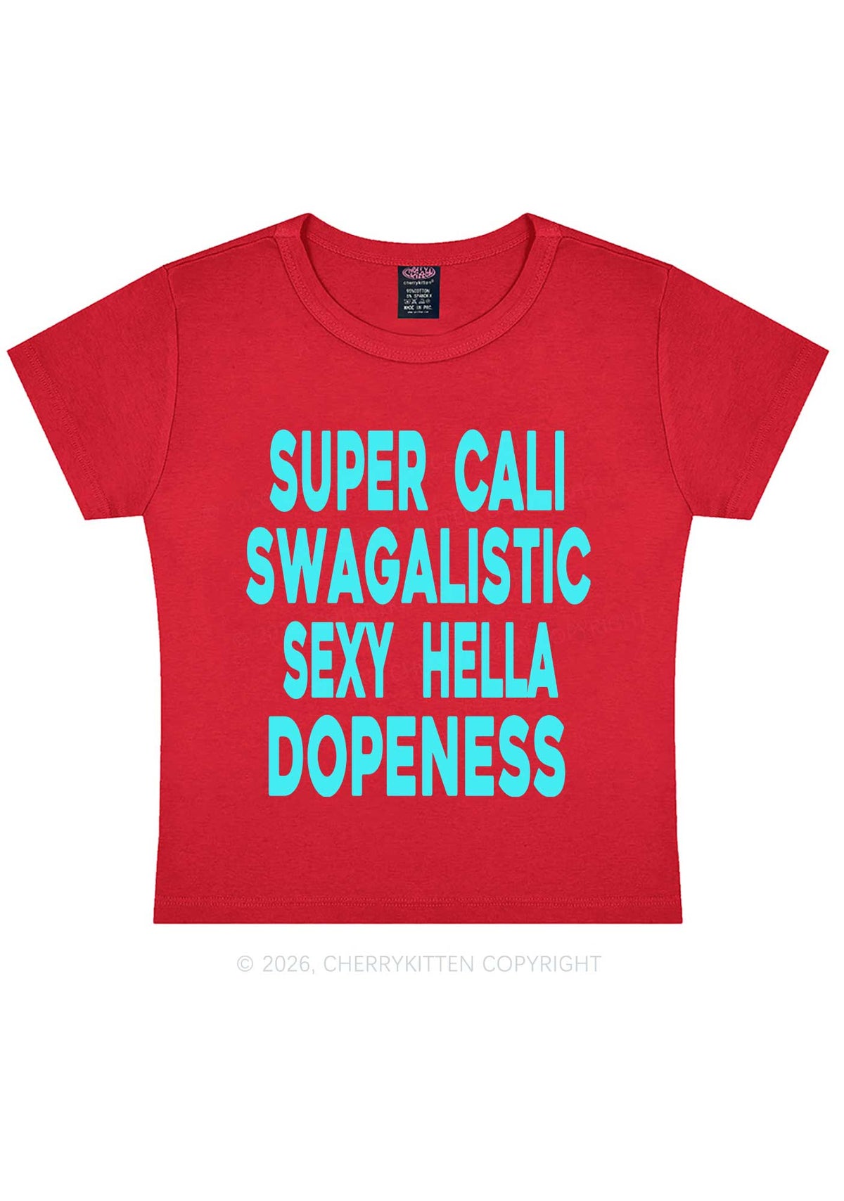 Super Cali Swagalistic Y2K Baby Tee Cherrykitten