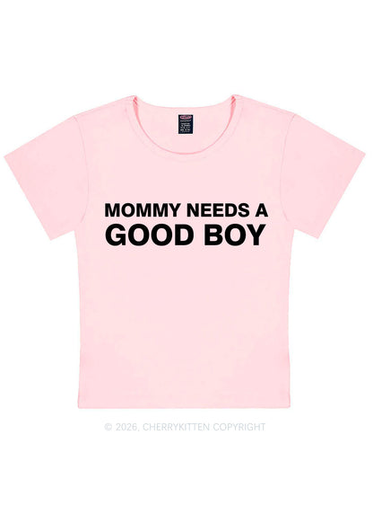 Mommy Needs A Good Boy Y2K Baby Tee Cherrykitten