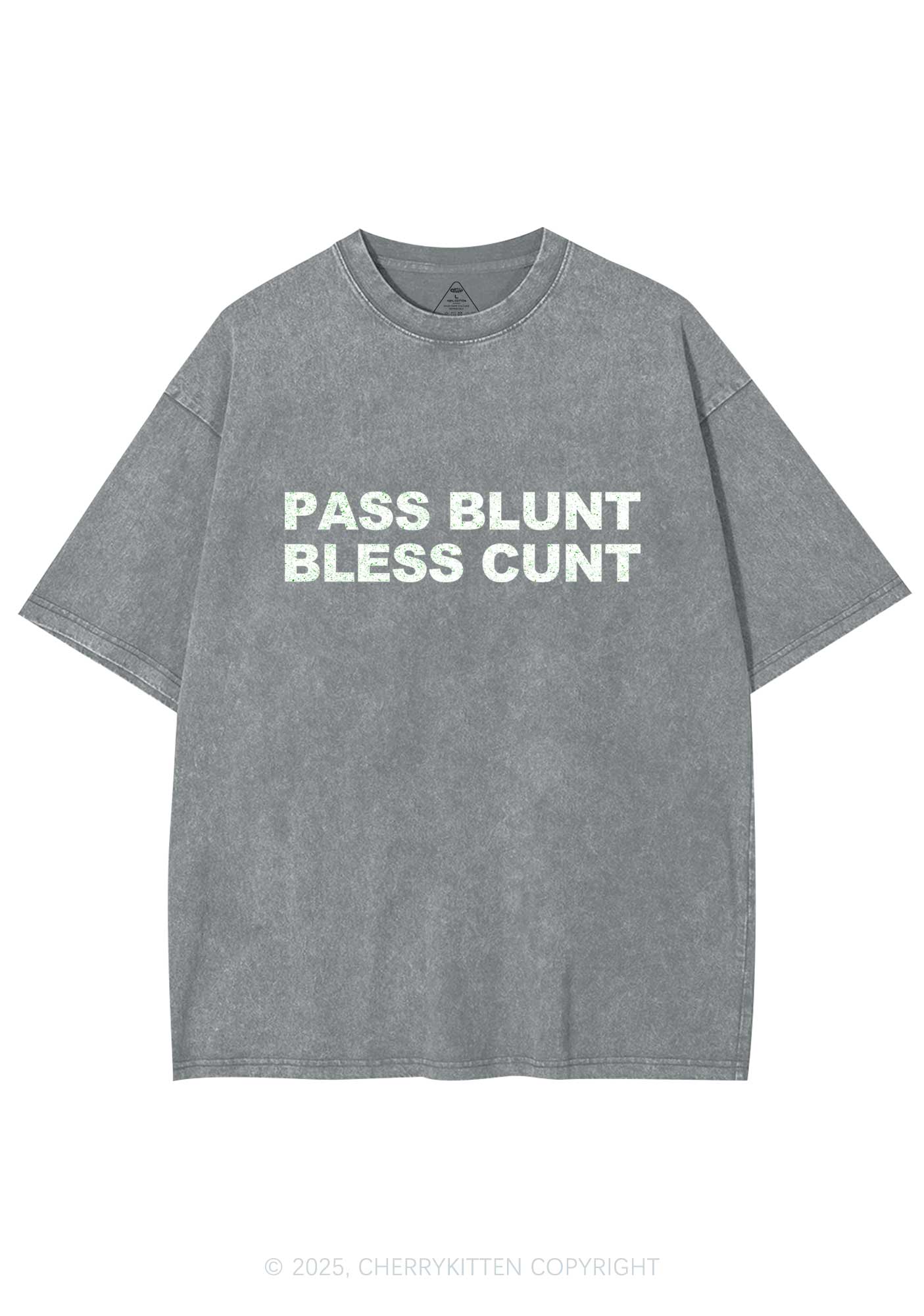Pass Blunt Bless Cxxt Y2K Washed Tee Cherrykitten