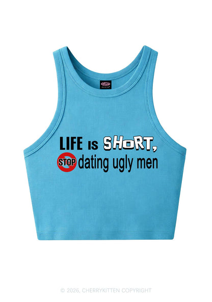 Stop Dating Ugly Men Y2K Crop Tank Top Cherrykitten