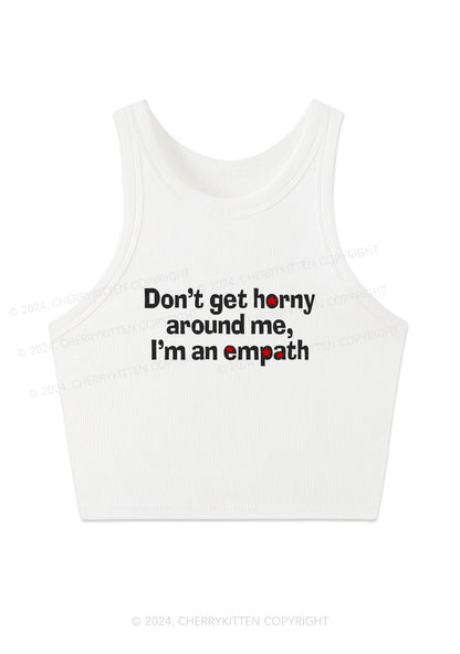 Don't Get Horny Around Me Y2K Crop Tank Top Cherrykitten