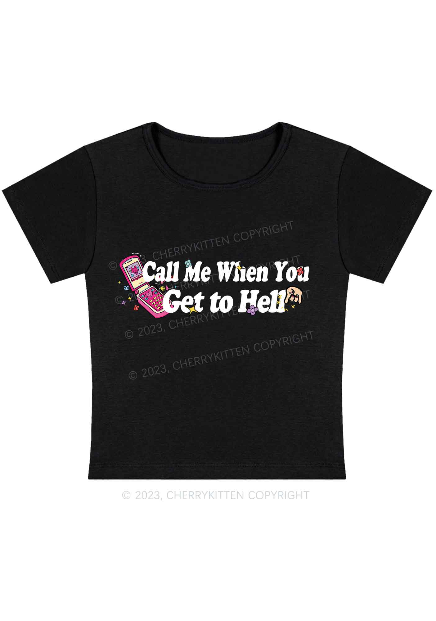 Call Me When You Get To Hell Y2K Baby Tee Cherrykitten