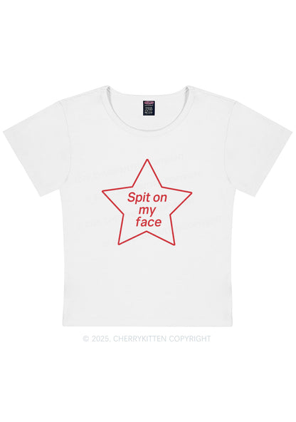 Spit On My Face Y2K Baby Tee Cherrykitten