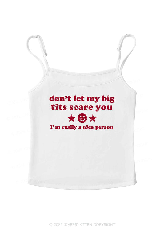 Don't Let My Big Txts Scare You Y2K Spaghetti Strap Cami Cherrykitten