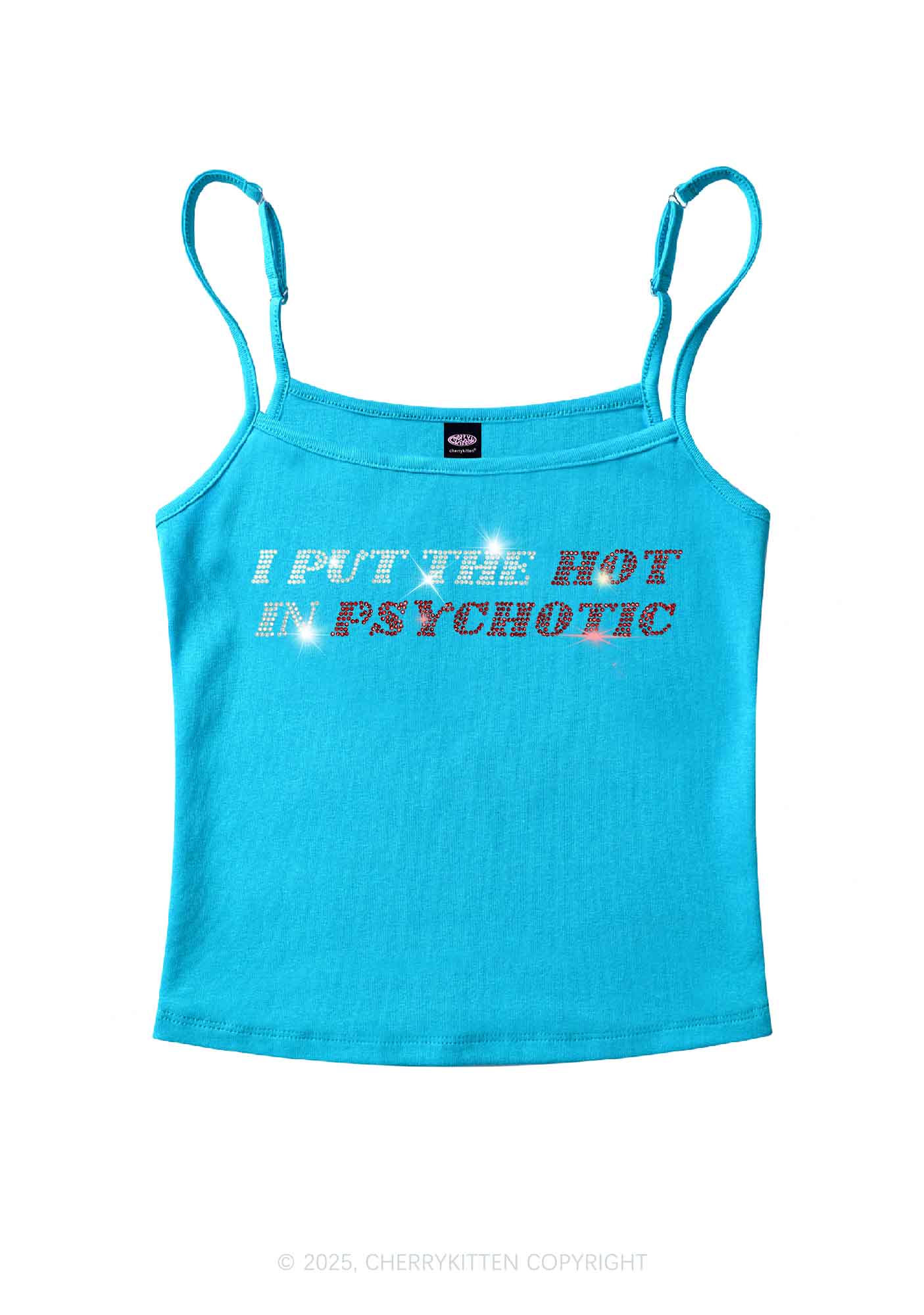 Rhinestone I Put The Hot In Psychotic Y2K Spaghetti Strap Cami Cherrykitten