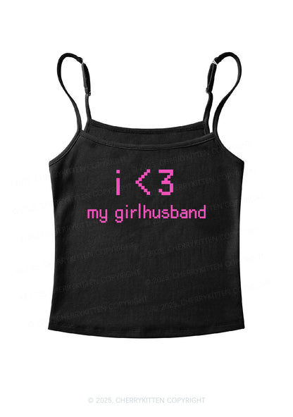 I Love My Girlhusband Y2K Spaghetti Strap Cami Cherrykitten