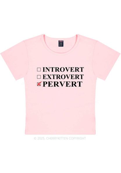 Be Pervert Y2K Baby Tee Cherrykitten