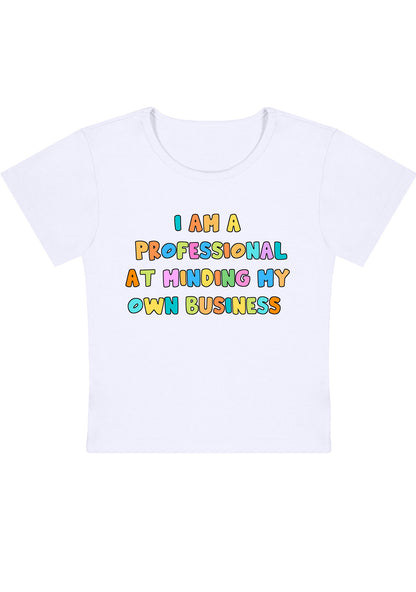 Curvy Professional At Minding My Own Business Baby Tee
