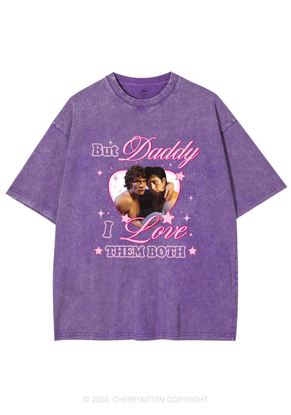 But Daddy I Love Them Both HR Y2K Shirts Washed Tee Cherrykitten