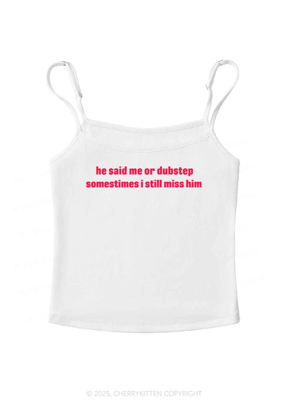 He Said Dubstep Y2K Spaghetti Strap Cami Cherrykitten