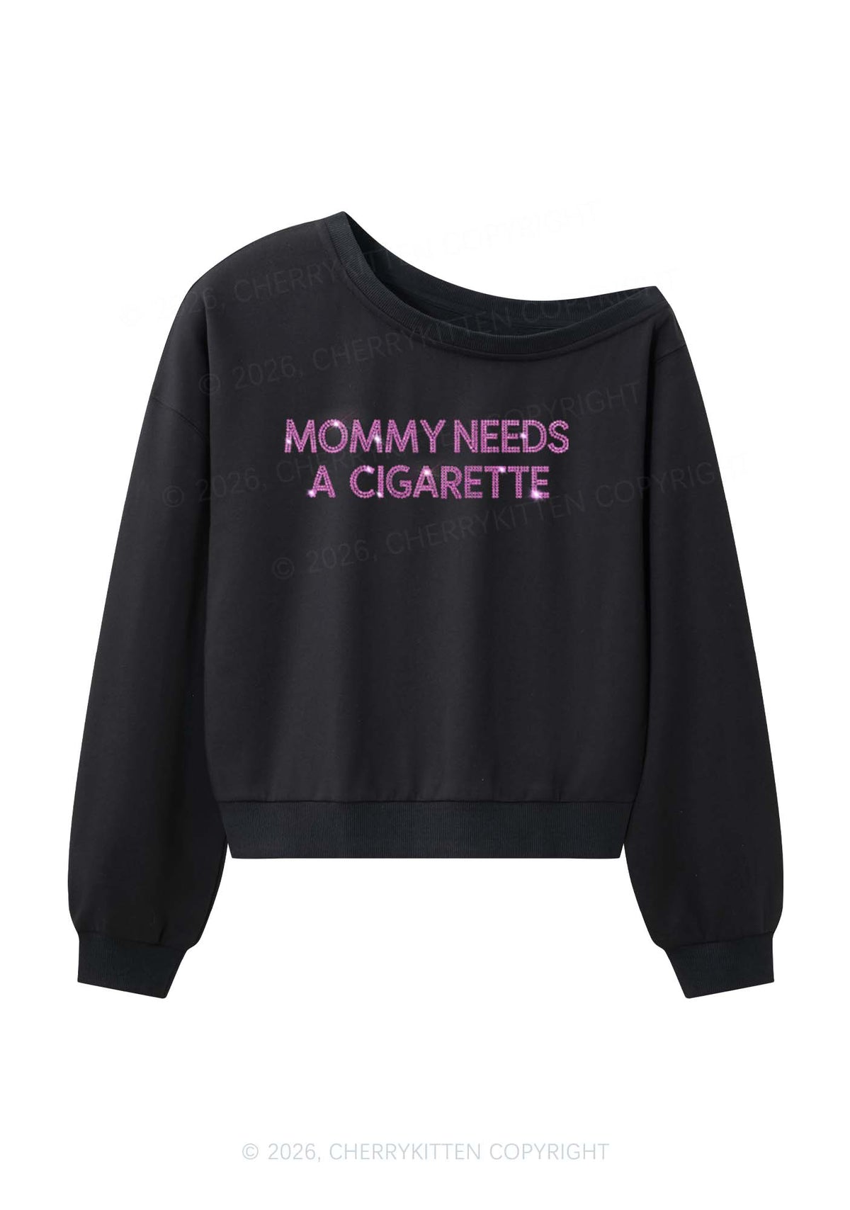 Rhinestone Mommy Needs Cigarette Y2K Off Shoulder Sweatshirts Cherrykitten