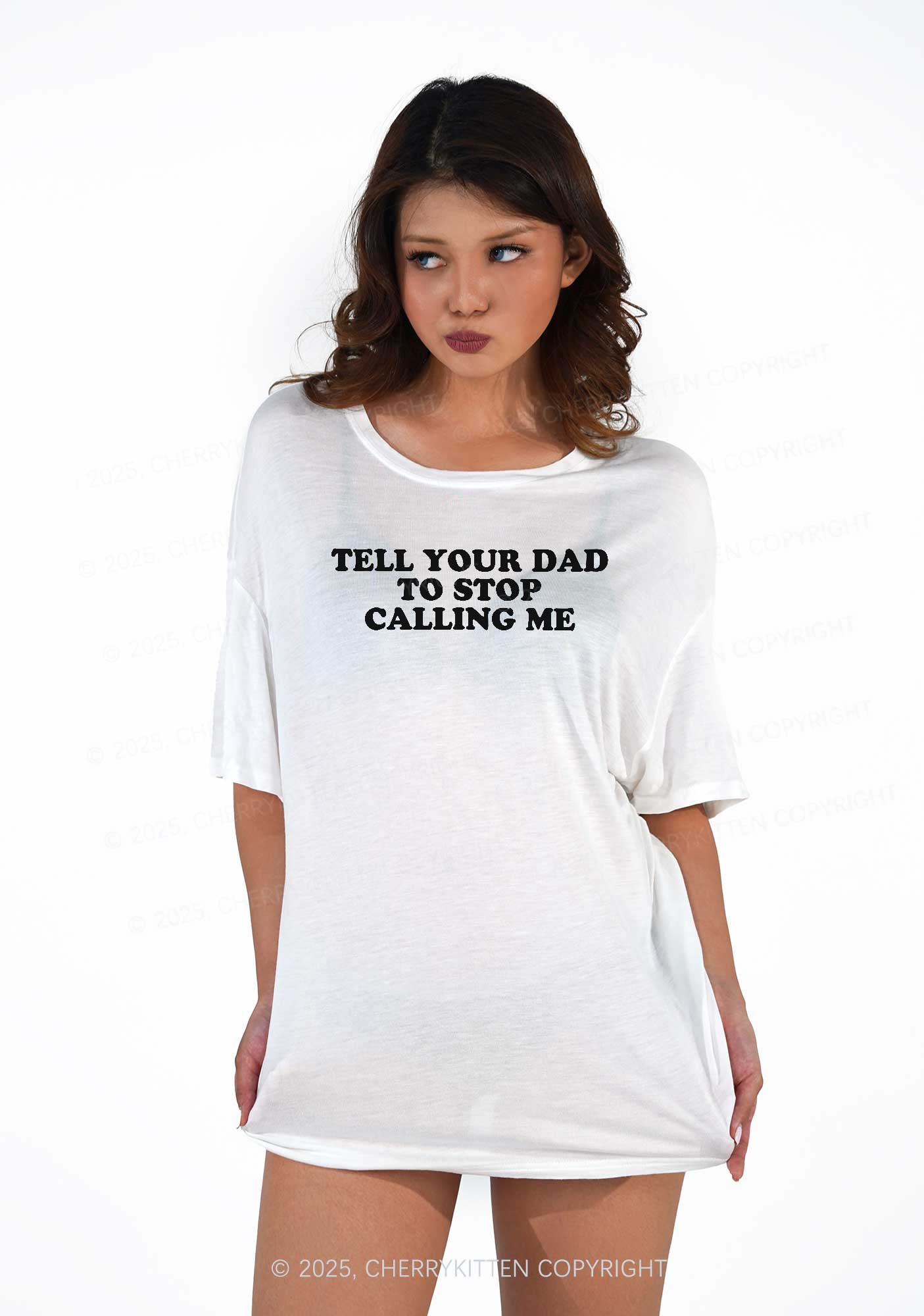 Dad Stop Calling Me Y2K Sheer Boyfriend Tee Cherrykitten