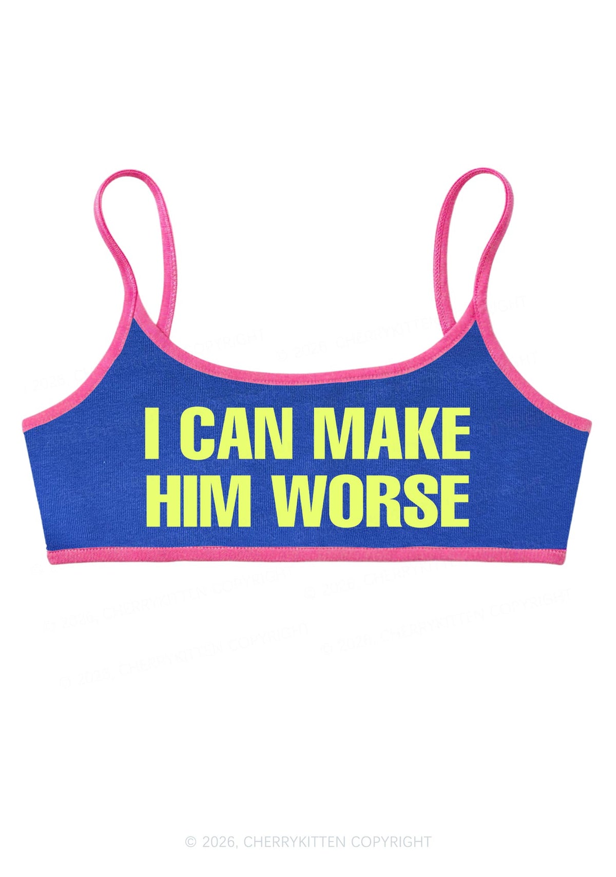 I Can Make Him Worse Y2K Super Crop Cami Cherrykitten