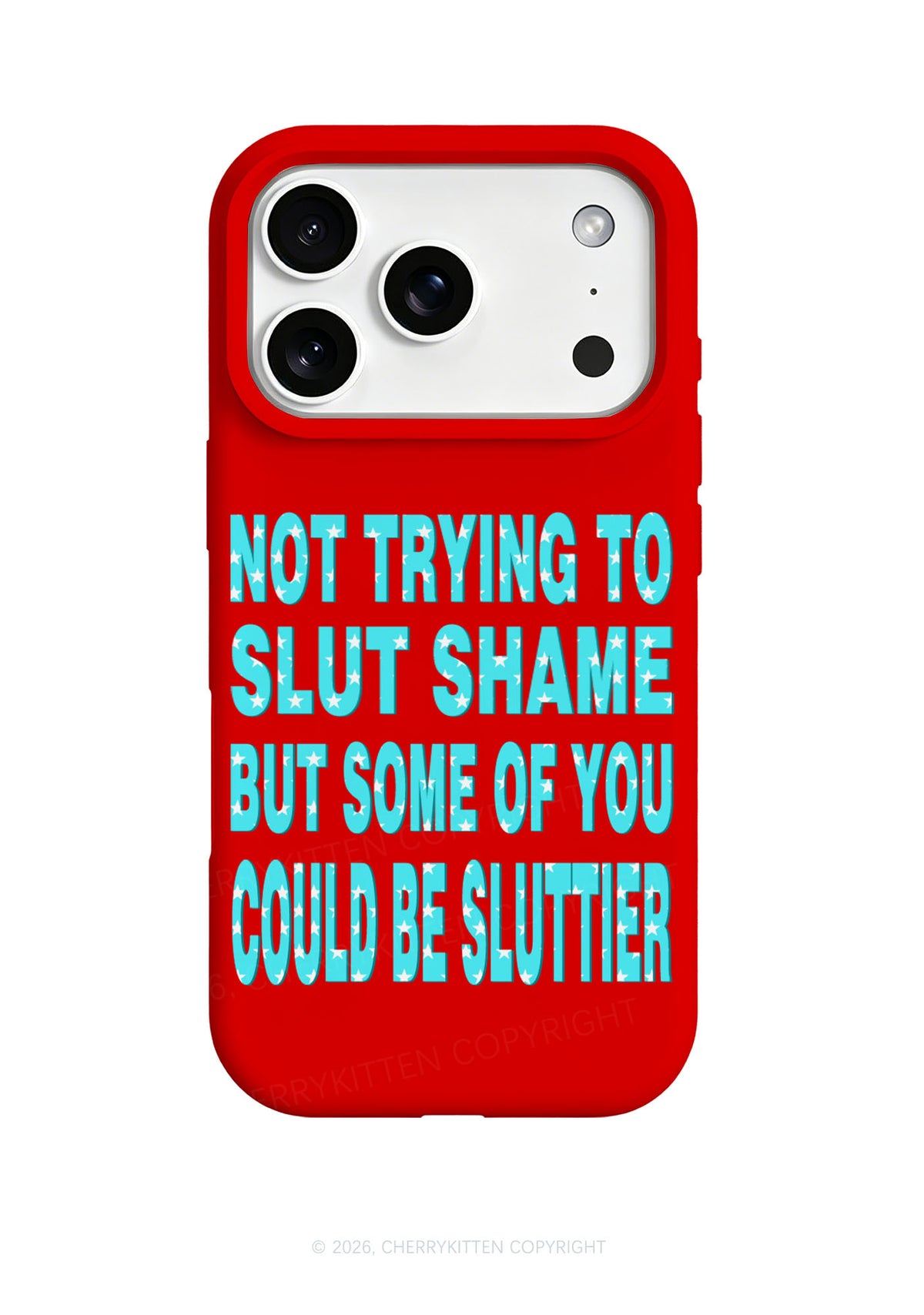Not Trying To Slxt Shame Y2K Phone Case Cherrykitten