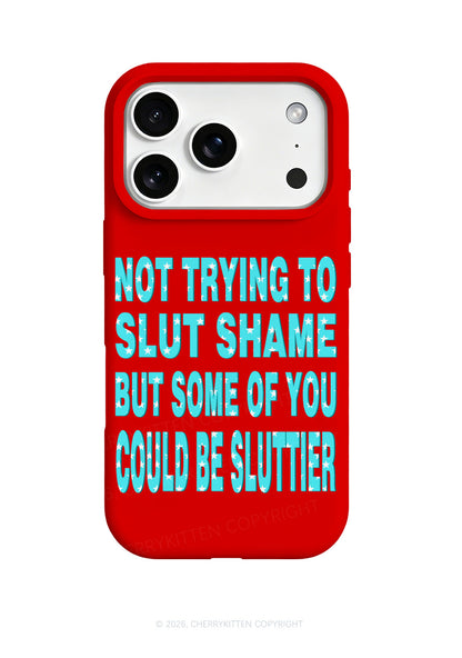 Not Trying To Slxt Shame Y2K Phone Case Cherrykitten