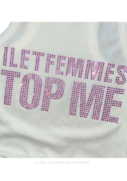 Rhinestone I Let Femmes Top Me Pride Y2K Crop Tank Top Cherrykitten