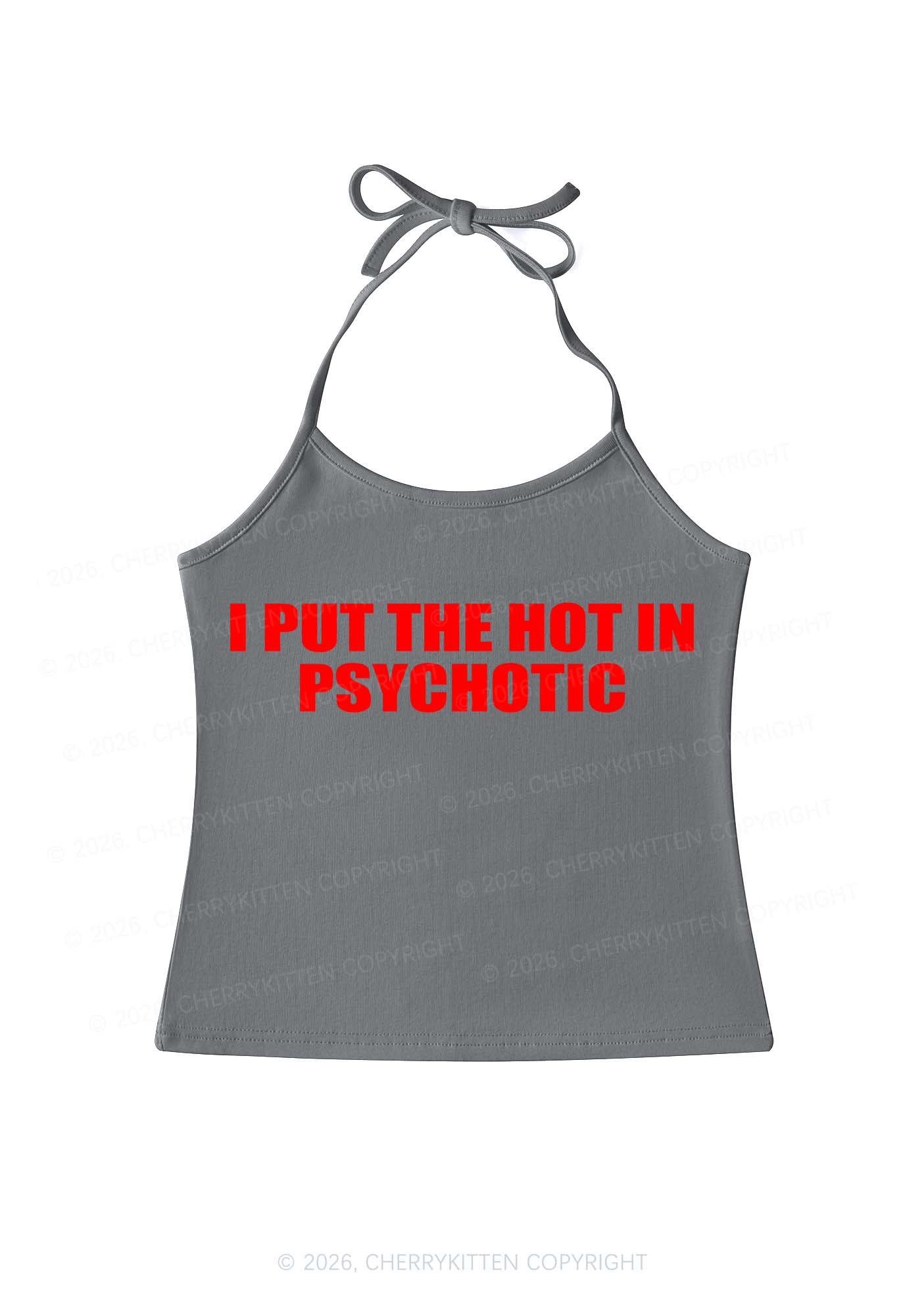 I Put The Hot In Psychotic Y2K Halter Neck Cami Cherrykitten
