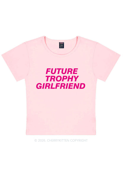 Future Trophy Girlfriend Y2K Baby Tee Cherrykitten