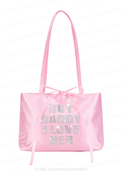 Rhinestone But Daddy I Love Her Pride Y2K Satin Bags Cherrykitten