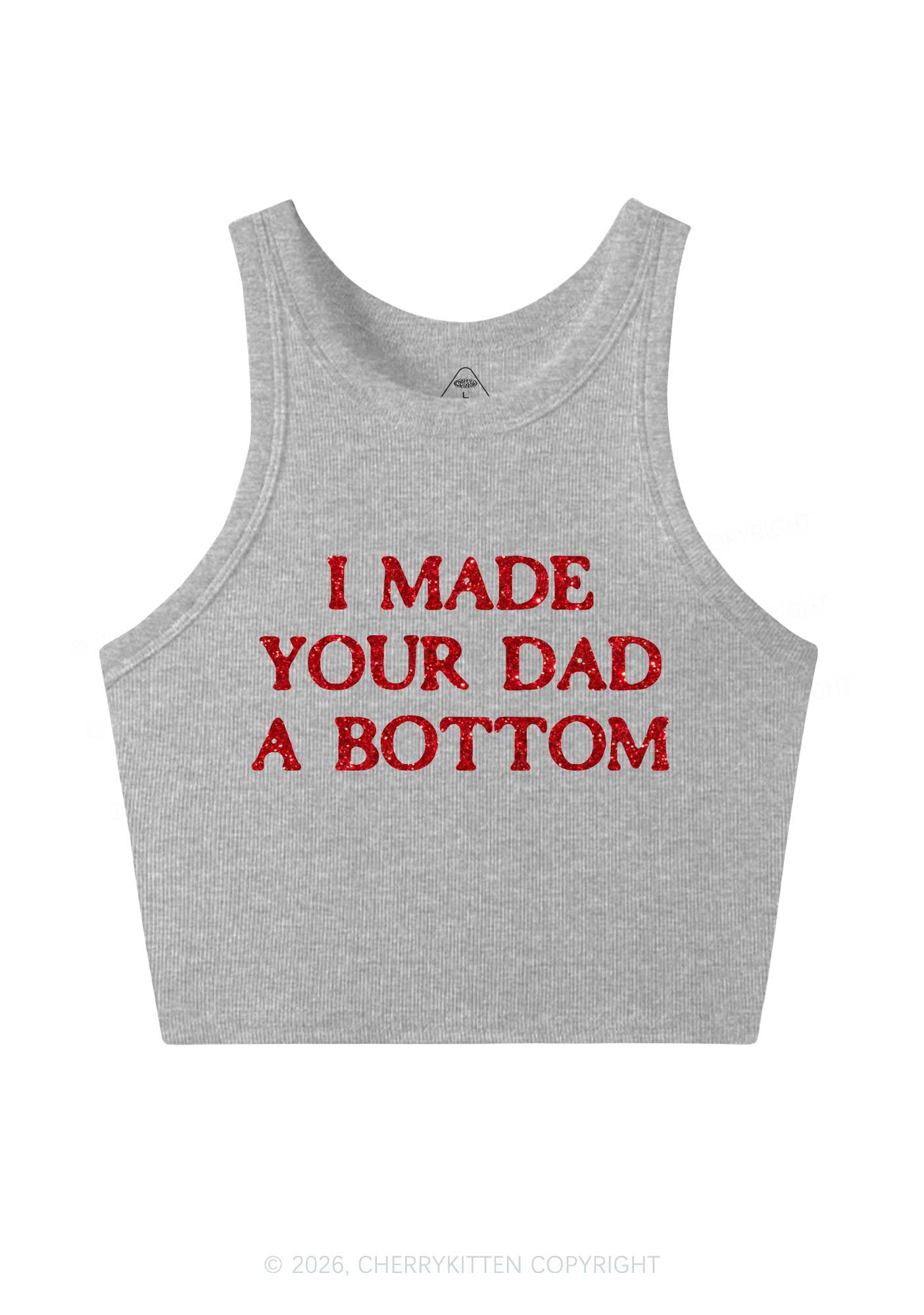 Glitter I Made Your Dad A Bottom Pride Y2K Crop Tank Top Cherrykitten
