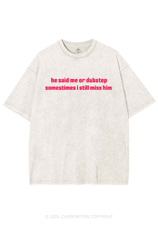He Said Dubstep Y2K Shirts Washed Tee Cherrykitten