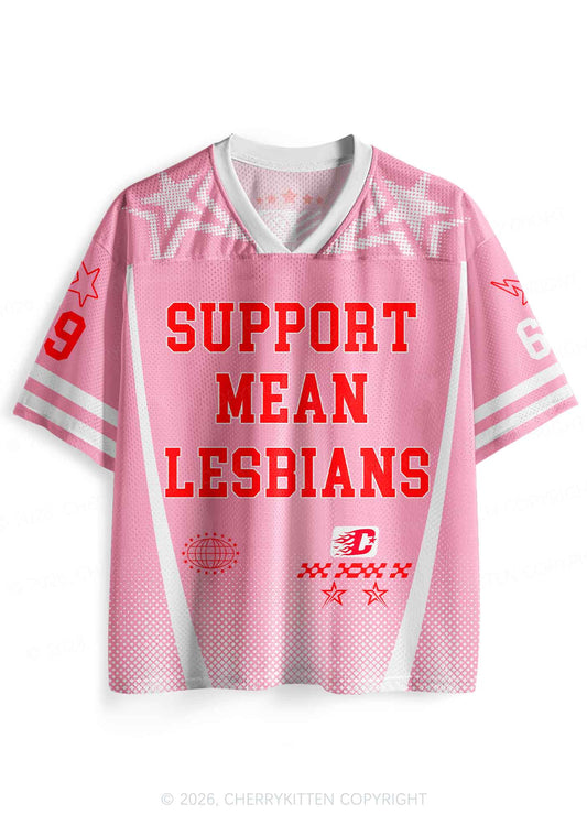 Support Mean Lesbians Pride Y2K Sport Jersey Shirts Cherrykitten
