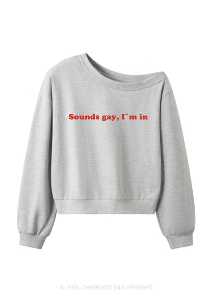 Sounds Gay Pride Y2K Off Shoulder Sweatshirts Cherrykitten