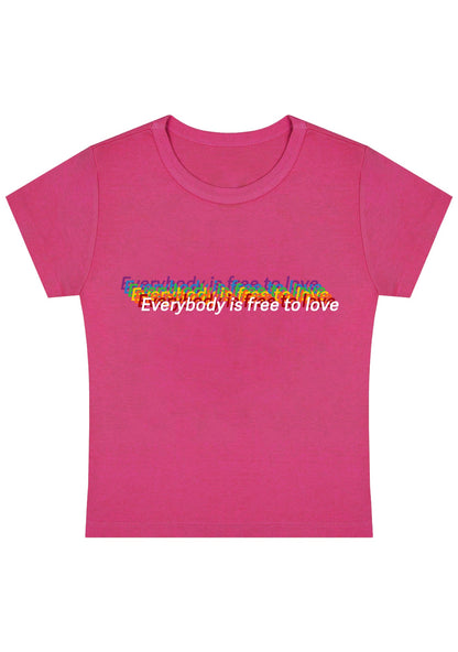 Everybody Is Free To Love Y2K Baby Tee