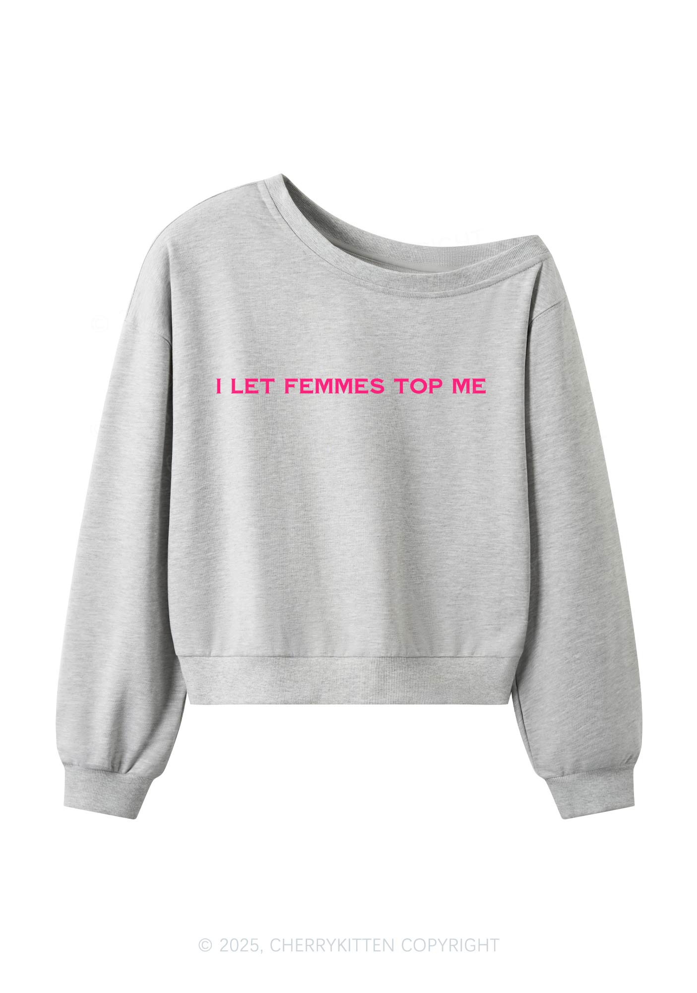 I Let Femmes Top Me Pride Y2K Off Shoulder Sweatshirts Cherrykitten