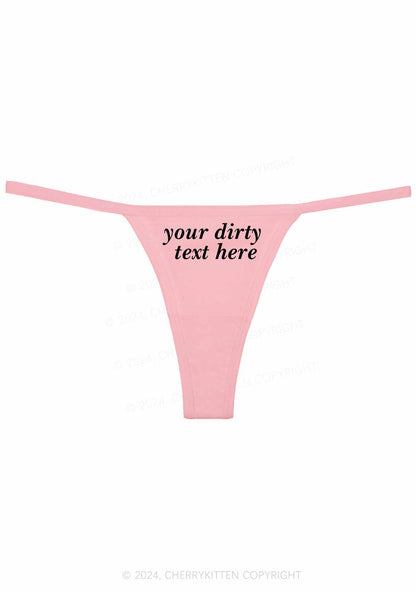 Custom Your Dirty Text Here Y2K Flat String Thong Cherrykitten