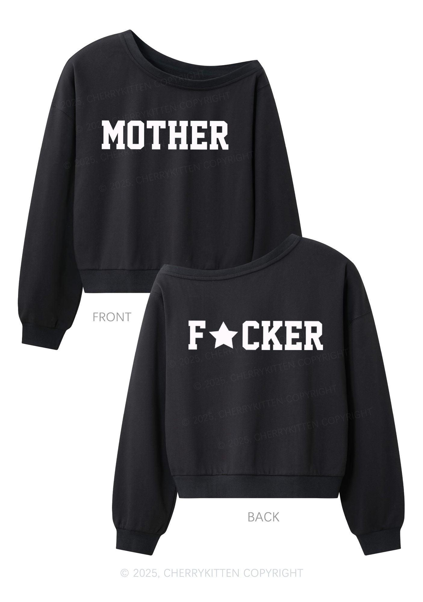 Motherfxcker Two Sides Y2K Off Shoulder Sweatshirts Cherrykitten