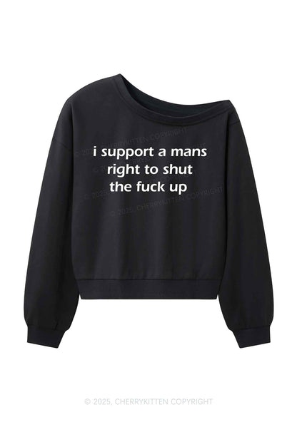 I Support A Mans Right Y2K Off Shoulder Sweatshirts Cherrykitten