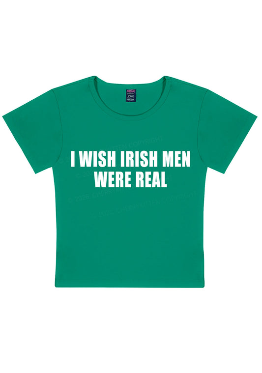 I Wish Irish Men Were Real St Patricks Y2K Baby Tee Cherrykitten