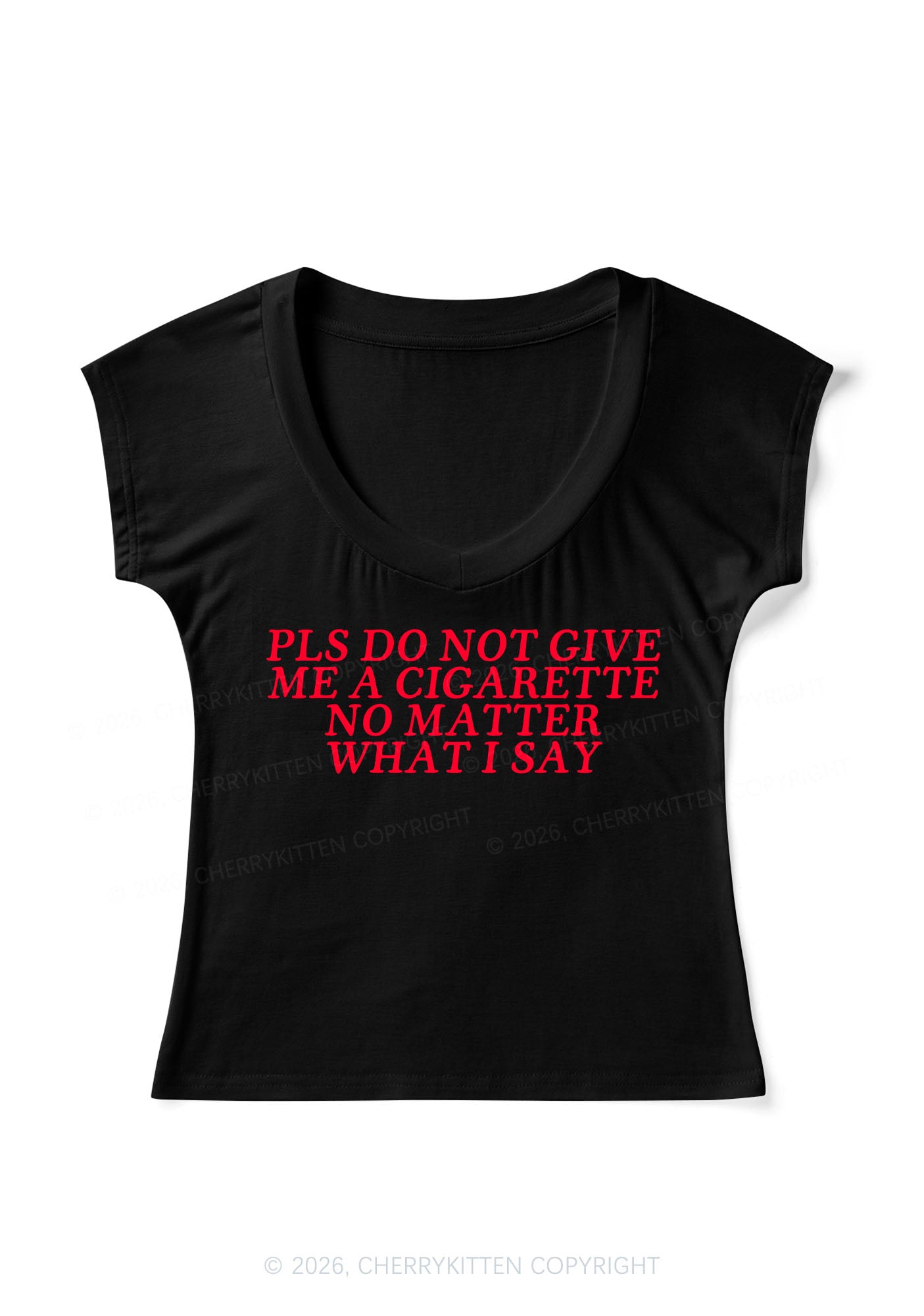 Dont Give Me Cigarette Y2K V Neck T Shirts Cherrykitten