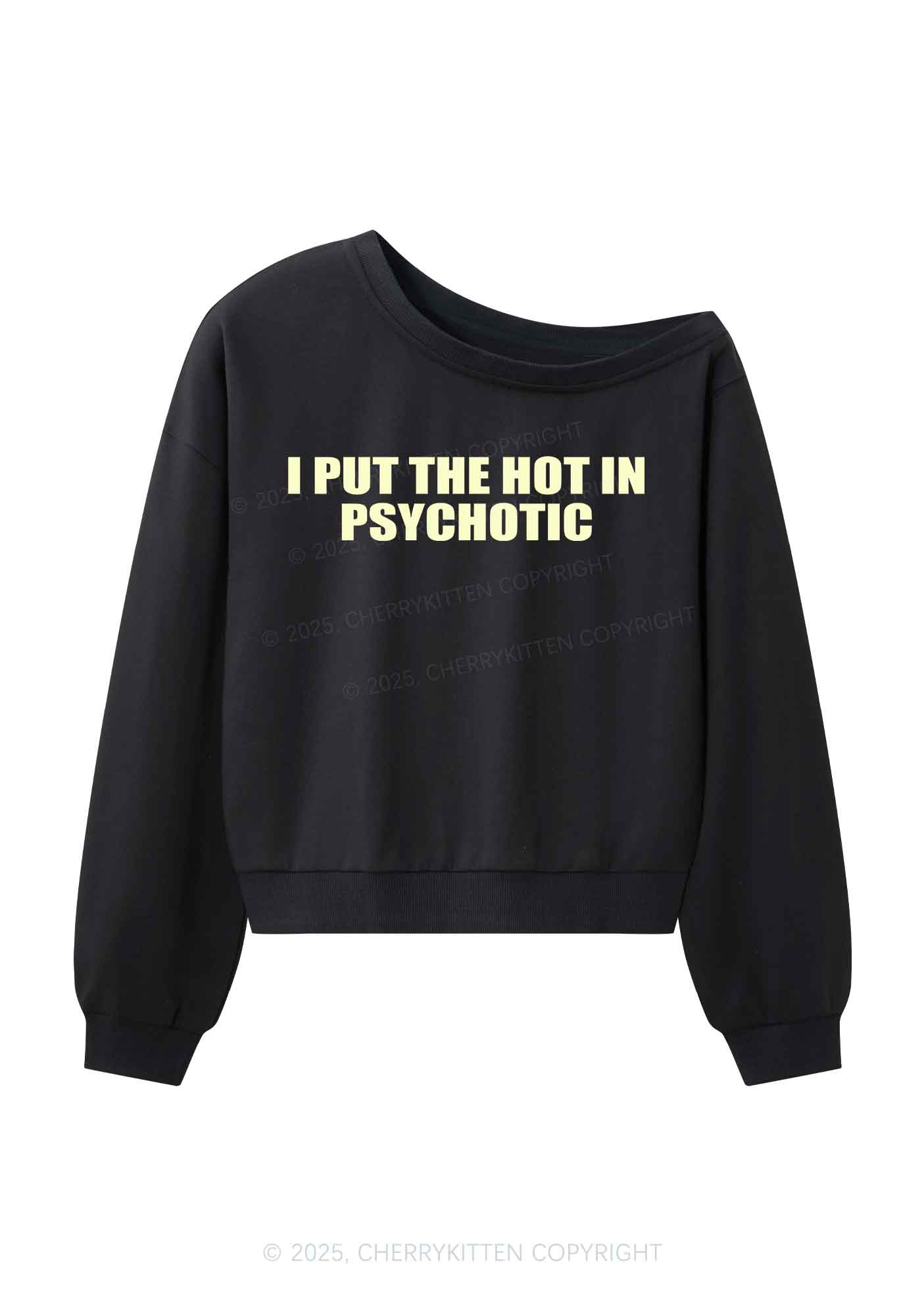 I Put The Hot In Psychotic Y2K Off Shoulder Sweatshirts Cherrykitten