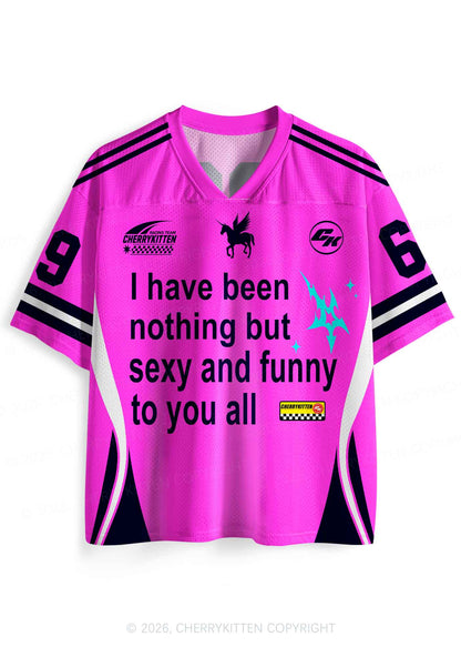 Hot Pink I Have Been Funny Y2K Sport Jersey Shirts Cherrykitten