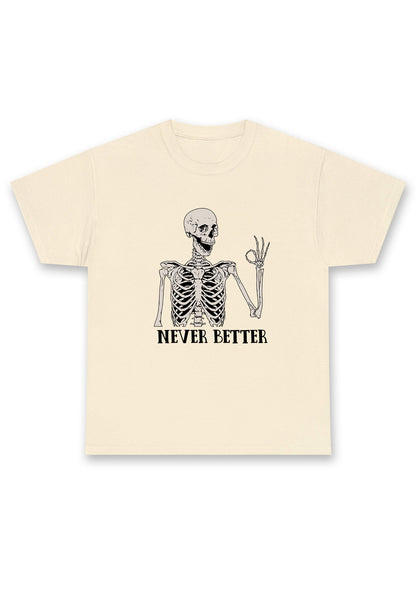 Halloween Skeletons Never Better Chunky Shirt
