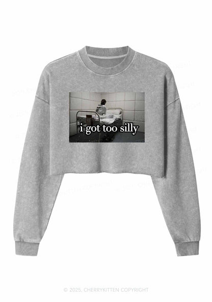I Got Too Silly Y2K Crop Washed Sweatshirts Cherrykitten