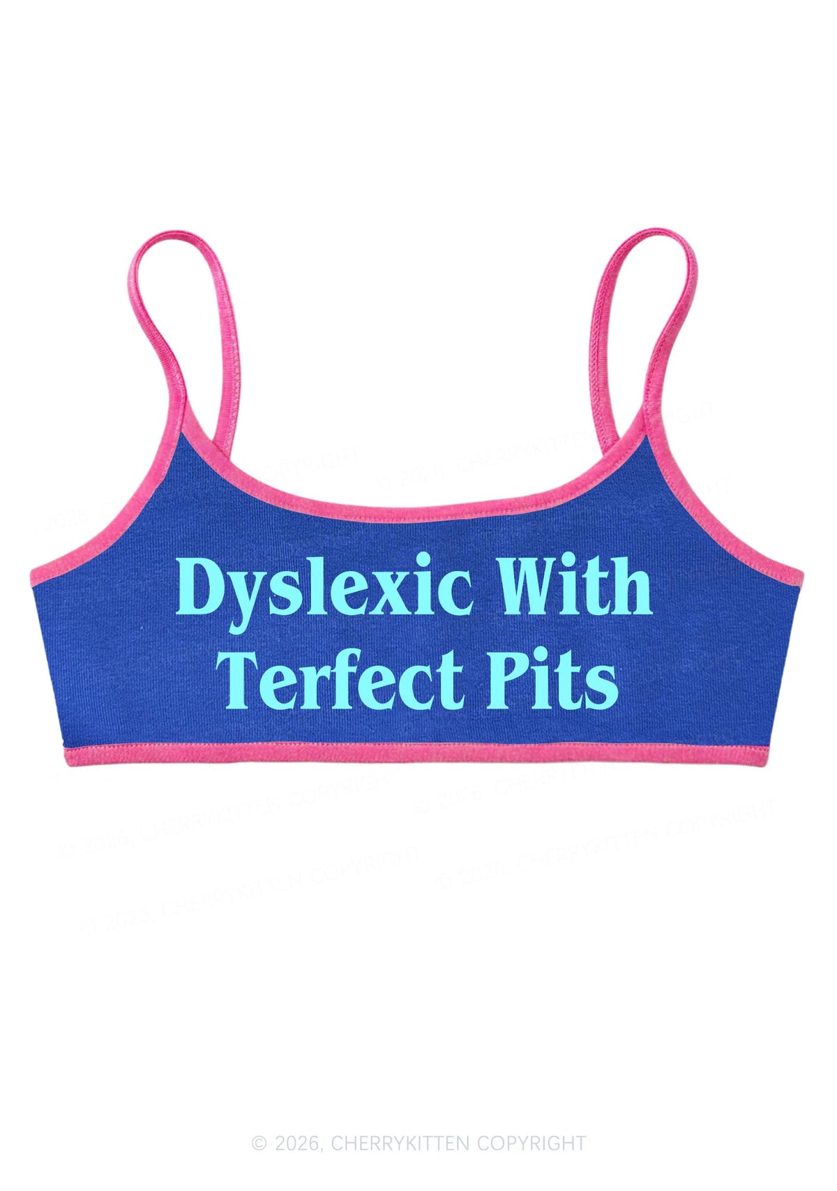 Dyslexic With Terfect Pits Y2K Super Crop Cami Cherrykitten