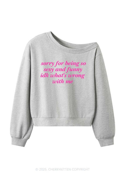 Sorry For Being So Funny Y2K Off Shoulder Sweatshirts Cherrykitten